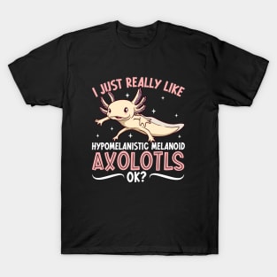 I just really like my Hypomelanistic melanoid Axolotl T-Shirt